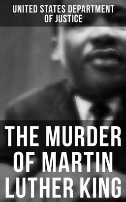 The Murder of Martin Luther King