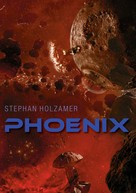 Stephan Holzamer: Phoenix 