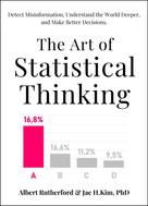 Albert Rutherford: The Art of Statistical Thinking 
