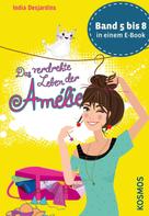 India Desjardins: Das verdrehte Leben der Amélie, Die Bände 5 bis 8 in einem E-Book ★★★★★