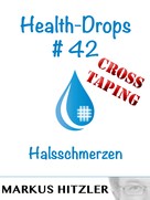 Markus Hitzler: Health-Drops #42 - Cross-Taping 
