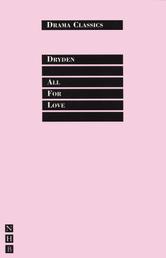 All for Love - Full Text and Introduction (NHB Drama Classics)