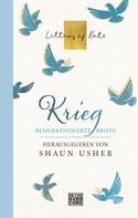 Shaun Usher: Krieg – Letters of Note 