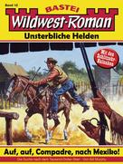 Bill Murphy: Wildwest-Roman – Unsterbliche Helden 12 ★★★★★