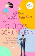 Nina Hundertschnee: Die Glücksschwindlerin ★★★