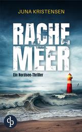 Rachemeer - Ein Nordsee-Thriller