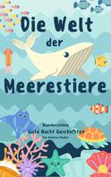Andreas Fiedler: Die Welt der Meerestiere 