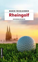 Rheingolf - Kriminalroman
