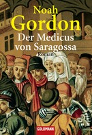 Noah Gordon: Der Medicus von Saragossa ★★★★