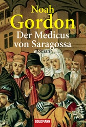 Der Medicus von Saragossa - Roman