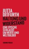 Jutta Ditfurth: Haltung und Widerstand ★★★