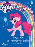 G. M. Berrow: My Little Pony - Pinkie Pie und die Ponypalooza-Party! 