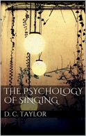David C. Taylor: The Psychology of Singing 