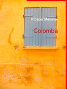 Prosper Mérimée: Colomba 