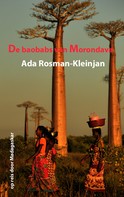 Ada Rosman-Kleinjan: De baobabs van Morondava 