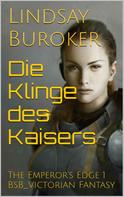 Lindsay Buroker: Die Klinge des Kaisers ★★★★★