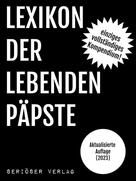 Peer Gahmert: Lexikon der lebenden Päpste 