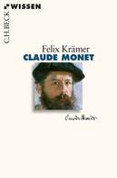 Felix Krämer: Claude Monet 