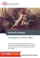 Martin Meyer: Zukunft Europas 