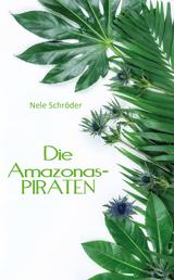 Die Amazonas-Piraten