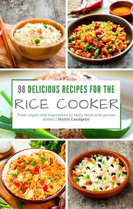98 delicious recipes for the rice cooker