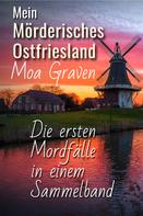 Moa Graven: Mein mörderisches Ostfriesland ★★★★