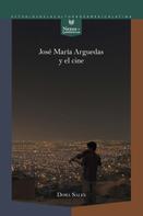 Dora Sales: José María Arguedas y el cine 