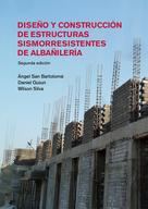 Ángel San Bartolomé: Diseño y construcción de estructuras sismorresistentes de albañilería 