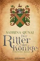 Sabrina Qunaj: Der Ritter der Könige ★★★★
