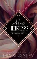 Mia Kingsley: Reckless Heiress ★★★★