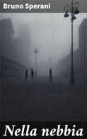 Bruno Sperani: Nella nebbia 