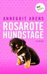 Rosarote Hundstage - Roman