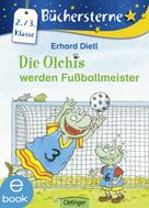 Erhard Dietl: Die Olchis werden Fußballmeister ★★★★