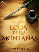 José Zorrilla: Ecos de las montañas 
