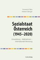 Emmerich Tálos: Sozialstaat Österreich (1945–2020) 