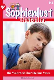Die Wahrheit über Stefans Vater - Sophienlust Bestseller 143 – Familienroman