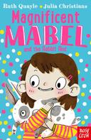 Ruth Quayle: Magnificent Mabel and the Rabbit Riot 