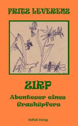 Zirp - Abenteuer eines Grashüpfers