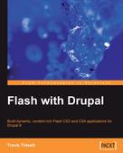 Travis Tidwell: Flash with Drupal 