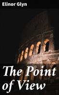 Elinor Glyn: The Point of View 
