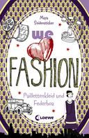 Maya Seidensticker: we love fashion (Band 3) – Paillettenkleid und Federboa ★★★★★