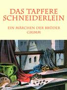 Brüder Grimm: Das tapfere Schneiderlein 