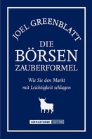 Joel Greenblatt: Die Börsen-Zauberformel ★★★★