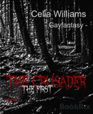 Celia Williams: The Crusader - The First ★★★★★
