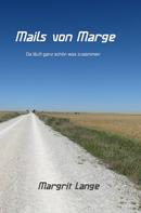 Margrit Lange: Mails von Marge 