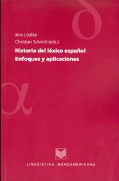 Historia del léxico español - Enfoques y aplicaciones.
