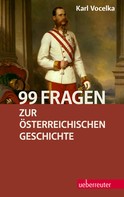 Karl Vocelka: 99 Fragen zur österreichischen Geschichte ★★★★