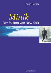 Minik - Der Eskimo von New York