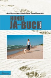 HUNDE JA-HR-BUCH VIER - Geschichten von Hunden und ihren Menschen