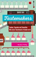 David Sax: Tastemakers 